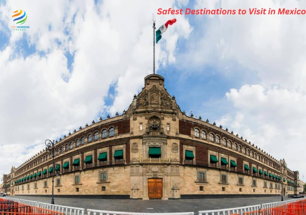 Safest Destinations to Visit in Mexico