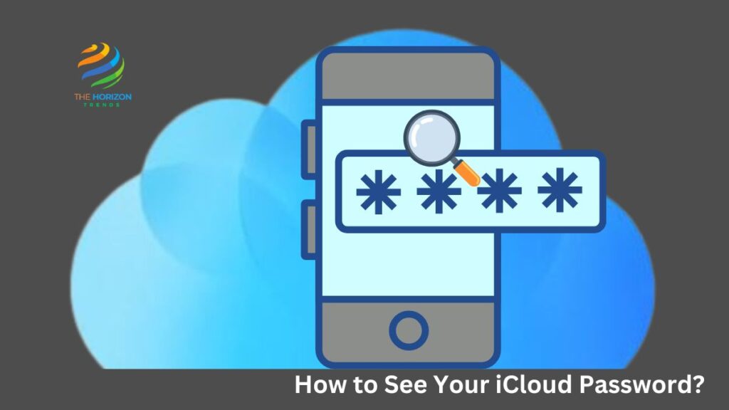 How to See Your iCloud Password