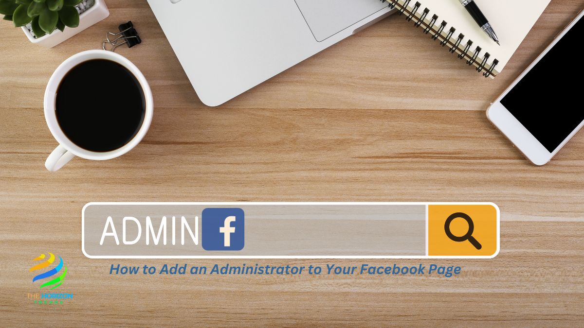 How to Add an Administrator to Your Facebook Page