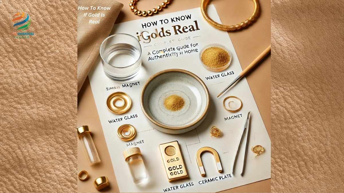 How To Know If Gold Is Real