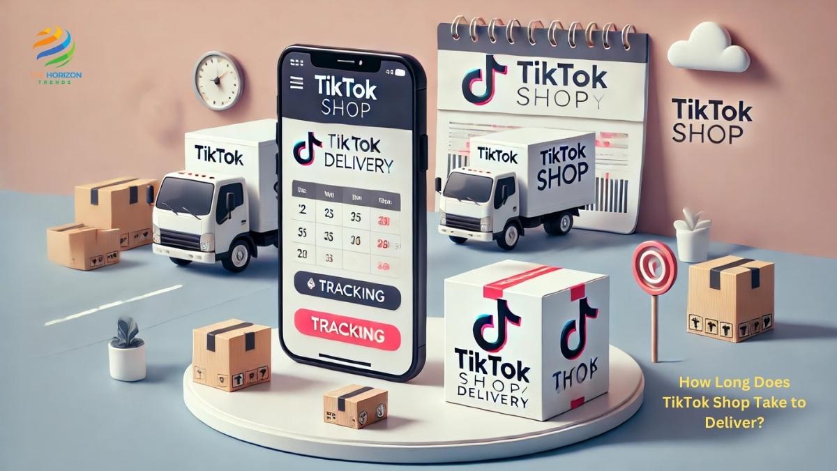 How Long Does TikTok Shop Take to Deliver