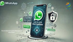 How to Read Encrypted Messages in WhatsApp