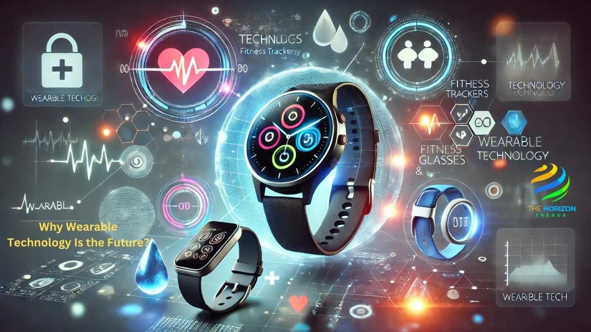 Why Wearable Technology Is the Future