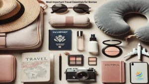 Most Important Travel Essentials for Women